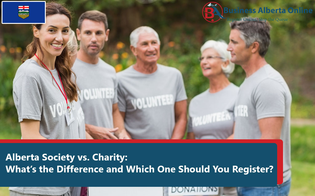 Alberta Society vs. Charity: What’s the Difference and Which One Should You Register?